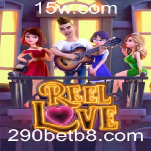 Descubra o Fascínio do Jogo ReelLove no 290bet