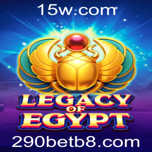 Explorando LegacyOfEgypt: Descubra o Fascinante Mundo Antigo com 290bet